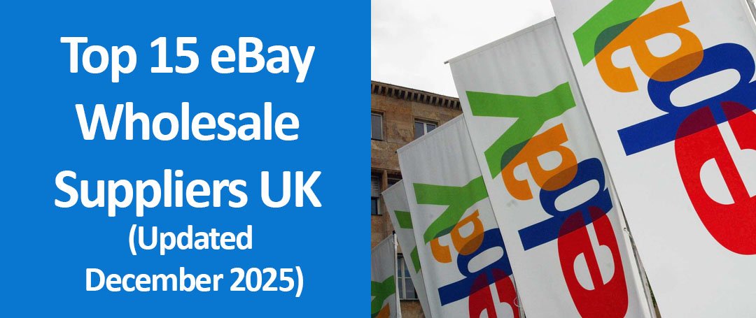 Graphic highlighting the top 15 eBay wholesale suppliers in the UK for December 2025 with supplier icons and eCommerce visuals.